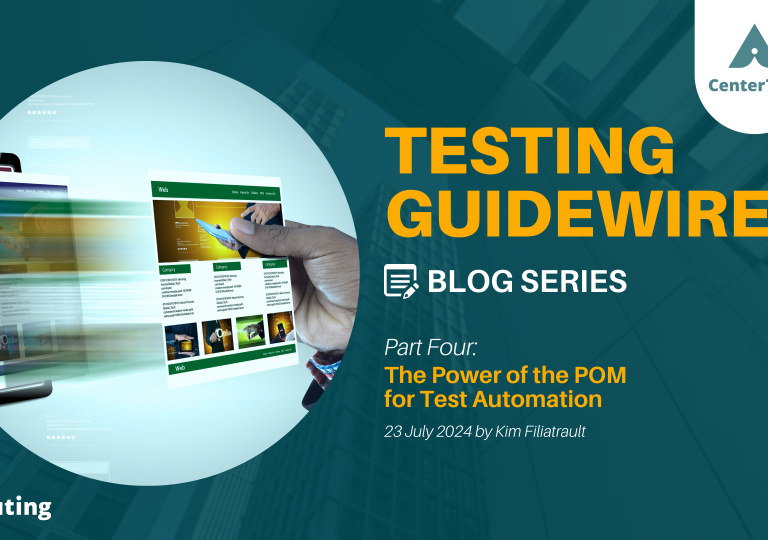 The Power of the POM in Guidewire Test Automation